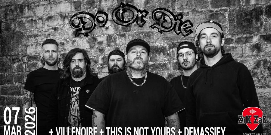 image - Do or Die + Villenoire + This is not yours + Demassify