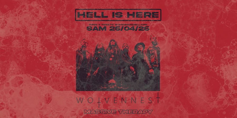 image - Hell is Here: Wolvennest + Massive Therapy + Mighty Dan 