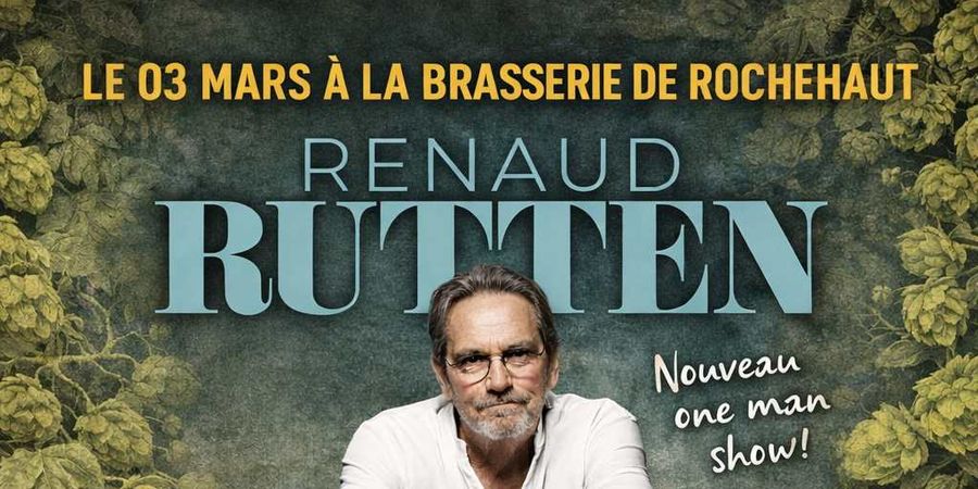image - Renaud Rutten à la Brasserie de Rochehaut !