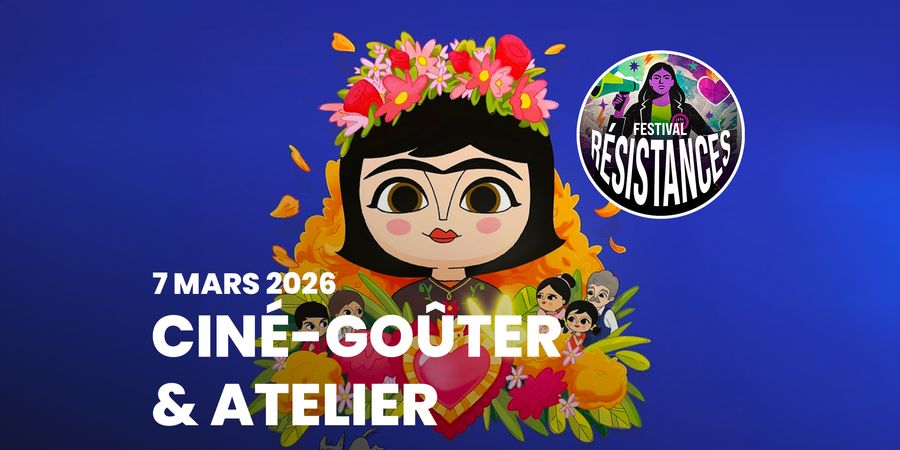 image - Ciné-goûter & Atelier - Festival Résistances