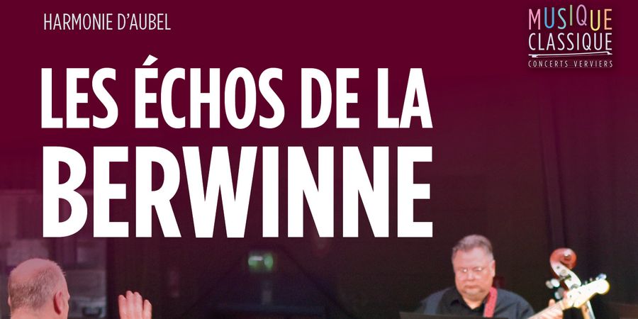 image - Les Echos de la Berwinne