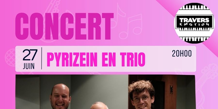 image - Concert : Pyrizein en trio 