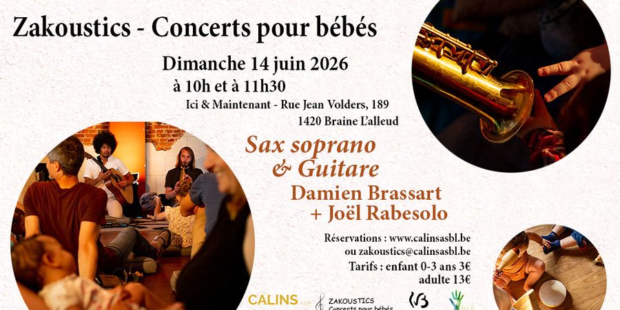 image - Zakoustics - Concert pour bébés 0-3 ans - Ici & Maintenant - Sax soprano & Guitare