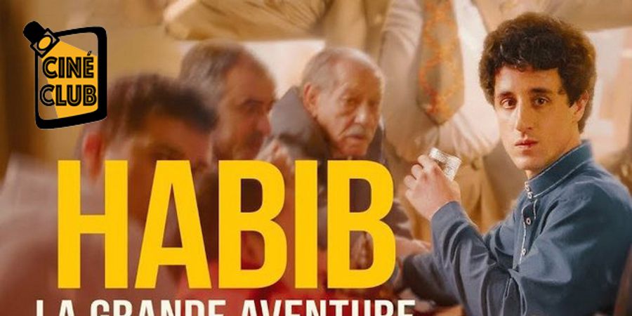 image - Ciné Club « Habib, la grande aventure »