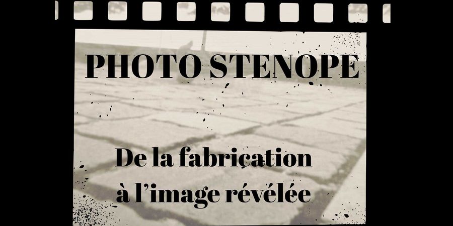image - Stage de printemps « Photo Sténopé »