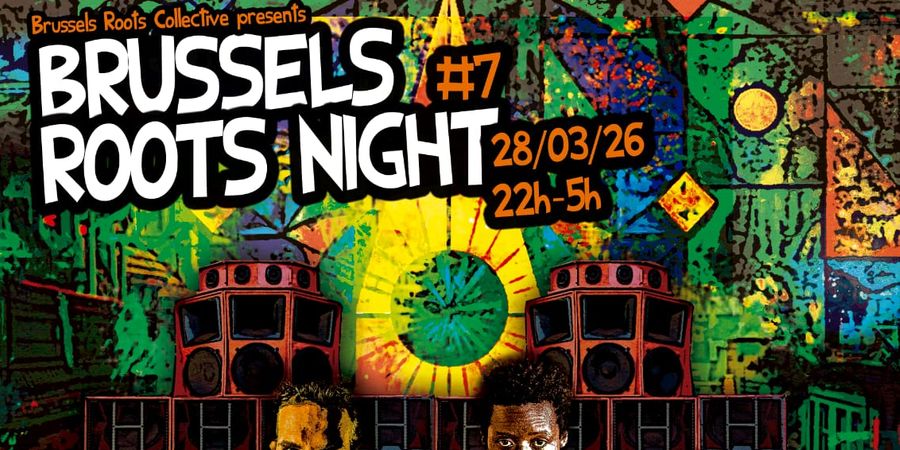 image - BRUSSELS ROOTS NIGHT #7