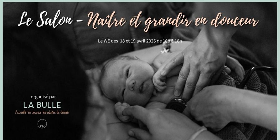 image - Le salon Naître & Grandir en Douceur revient à Seneffe pour sa 4ᵉ édition.