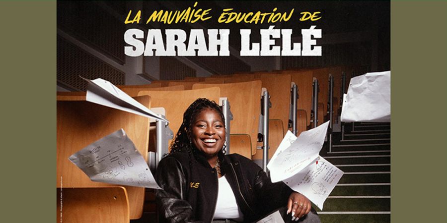 image - La Mauvaise Éducation de SARAH LÉLÉ / Festival du Rire Liège