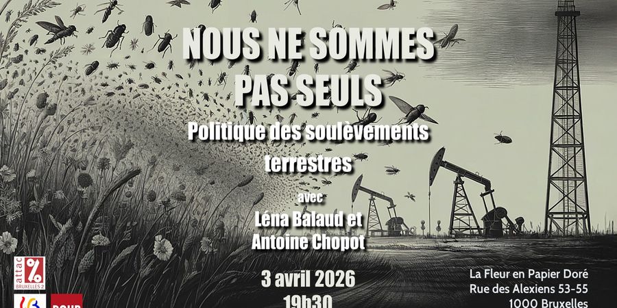 image - Nous ne sommes pas seuls - Politique des soulèvements terrestres,