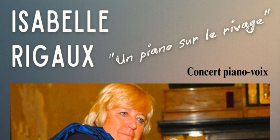 image - Isabelle Rigaux - Un piano sur le rivage