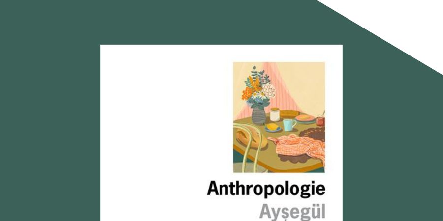 image - Club de lecture : “Anthropologie” d’Ayşegül Savaş