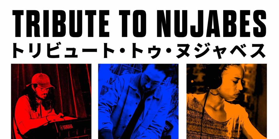 image - TRIBUTE TO NUJABES - BEATS NIGHT