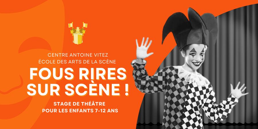 image - Fous rires sur scène ! Stage de théâtre pour les enfants 7-12 ans