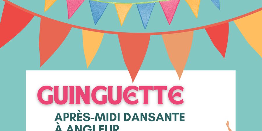 image - Guinguette, après-midi dansante organisée par le Centre Culturel Ourthe et Meuse.