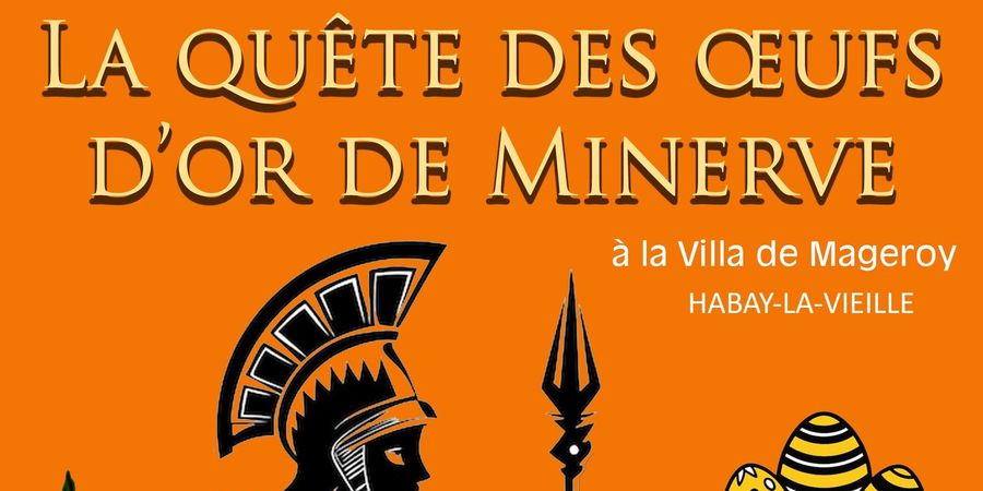 image - La Quête des œufs d'or de Minerve à la villa de Mageroy