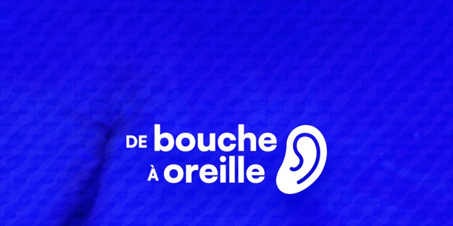 image - De bouche à oreille #6