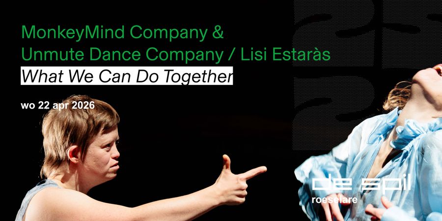 image - MonkeyMind Company & Unmute Dance Company / Lisi Estaràs