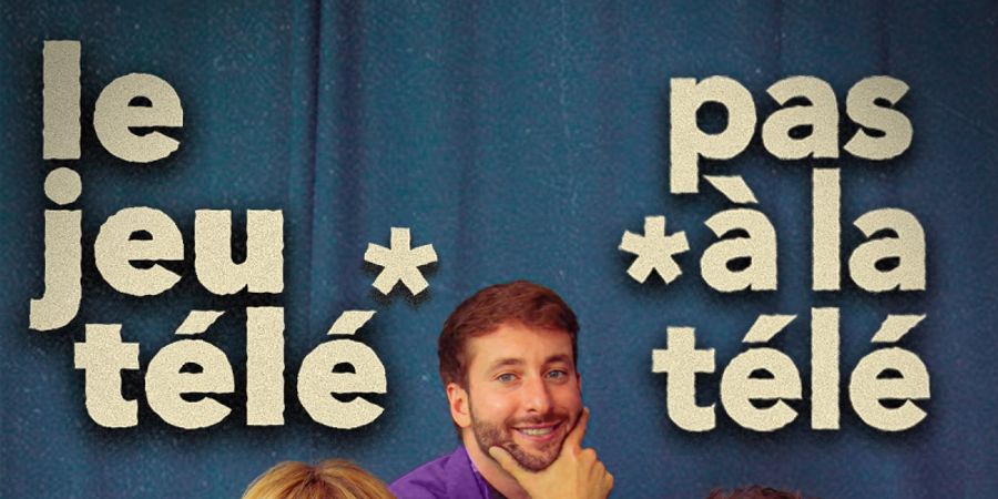 image - Le Jeu Télé pas à la Télé