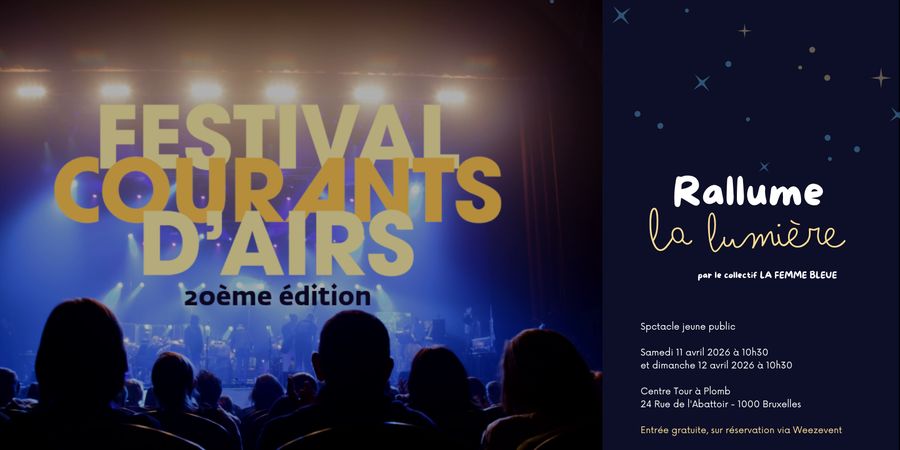 image - Rallume la lumière - Festival Courants d’Airs
