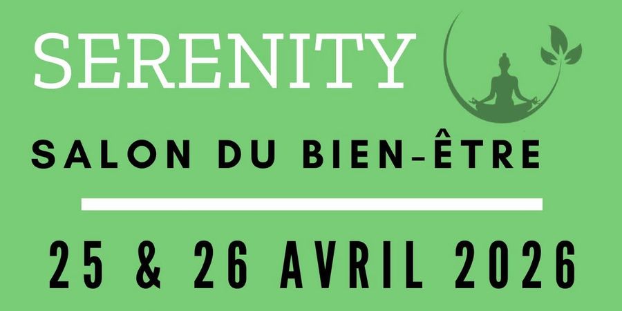 image - SERENITY - SALON DU BIEN-ÊTRE 