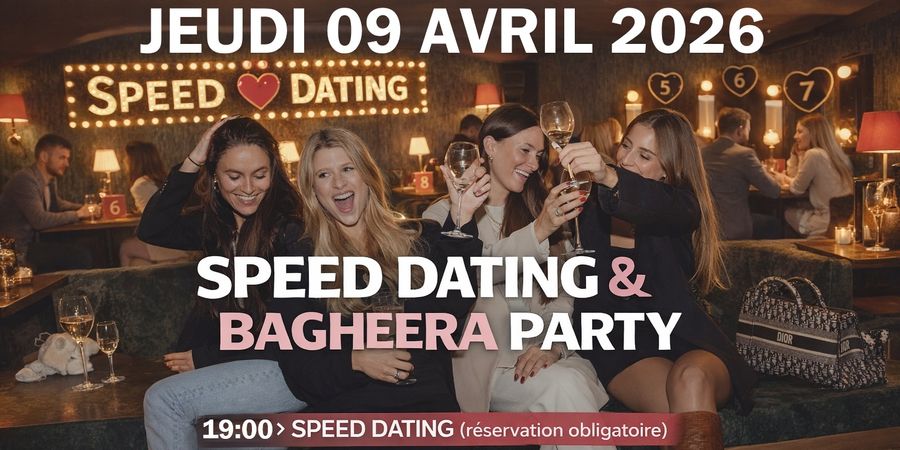 image - JEUDI BAGHEERA [SPEED DATING +PARTY] 