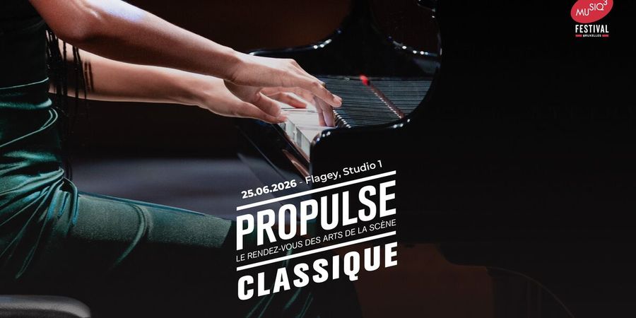image - Propulse Classique: debatten, professionele ontmoetingen, 5 concerten