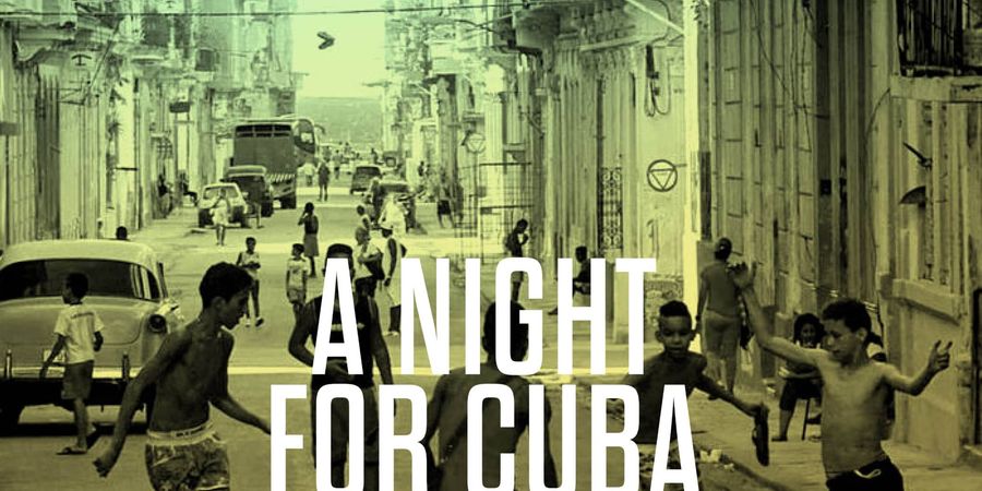 image - A NIGHT FOR CUBA