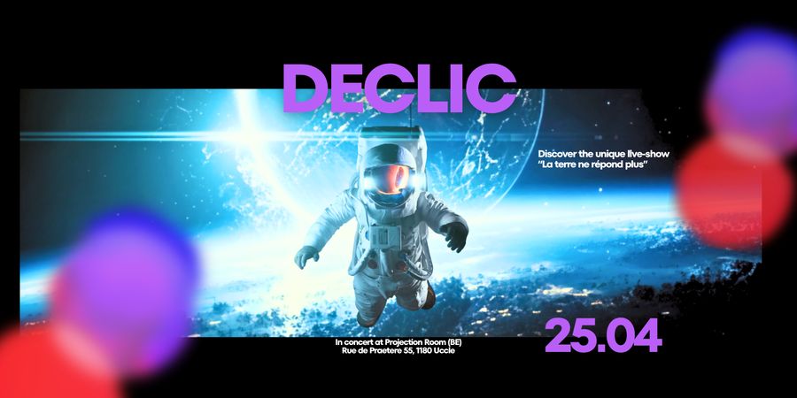 image - Declic présente 