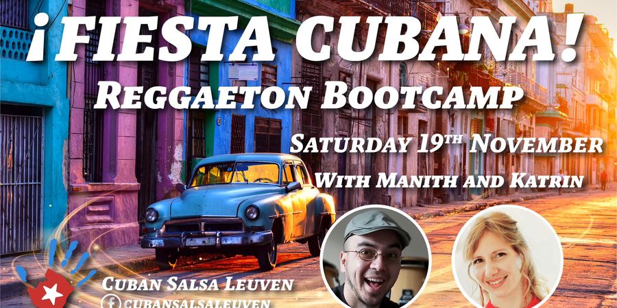 image - ¡Fiesta Cubana! - Reggaeton Bootcamp