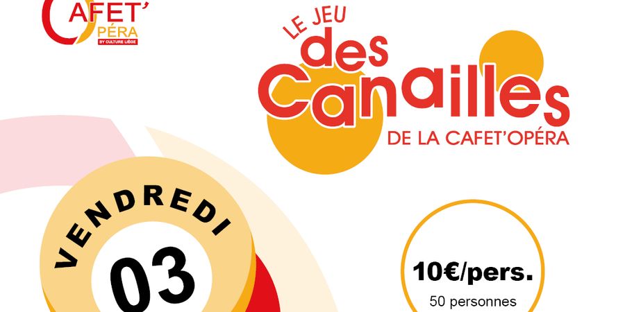 image - Le jeu des canailles de la Cafet' Opera