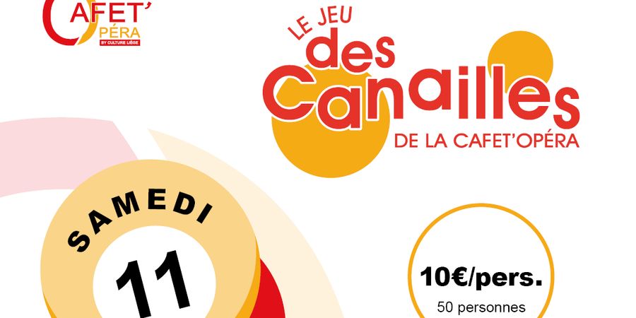 image - Le jeu des canailles de la Cafet' Opera
