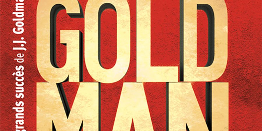 image - GOLDMANMANIA - ON N'A PAS CHANGÉ