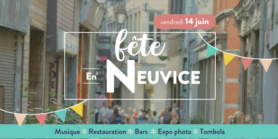 image - Feest in de straat Neuvice ☀️