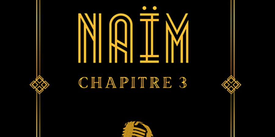 image - NAÏM CHAPITRE 3