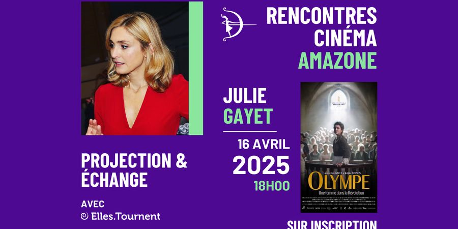 image - Rencontres Cinéma Amazone : Julie Gayet