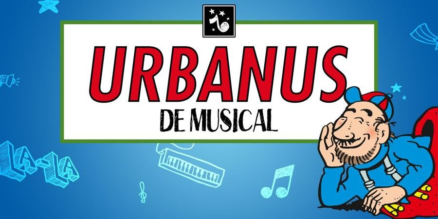 image - Urbanus, De musical
