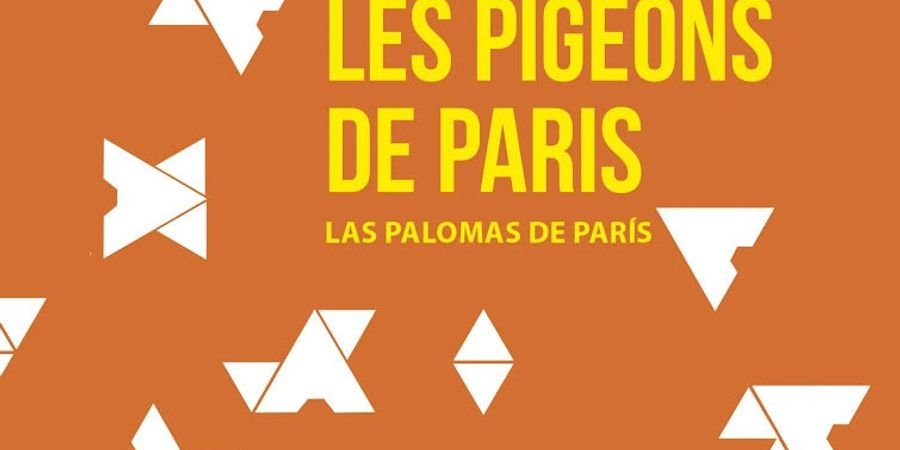 image - Universités Populaires du Théâtre: Les pigeons de Paris