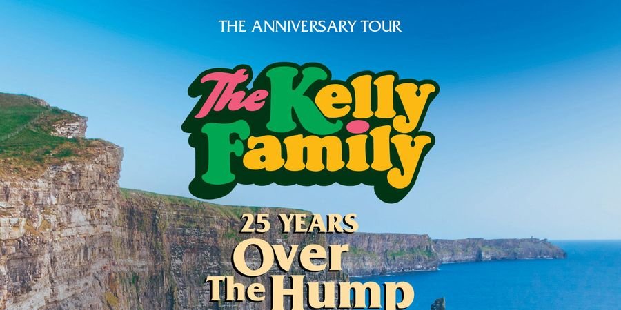 image - The Kelly Family 25 Years Over The Hump