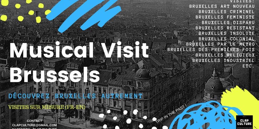 image - Bruxelles disparu : visite décalée des lieux d'autrefois (détruits ou encore là)... en musique !