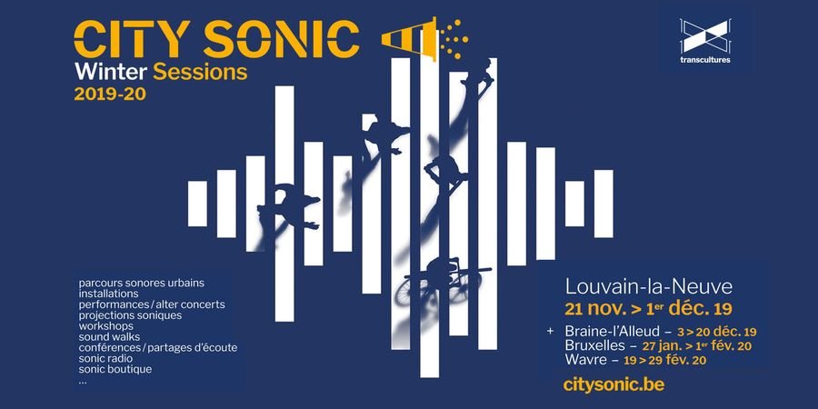 image - City Sonic #16 | Opening | Festival International des Arts Sonores Winter Sessions 2019/20