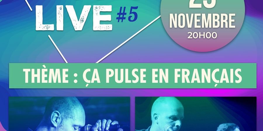 image - Soirée Music Live #5 - Ça pulse en français !