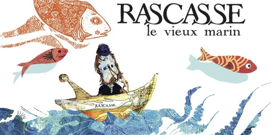 image - Rascasse, le vieux marin (fiction radiophonique)