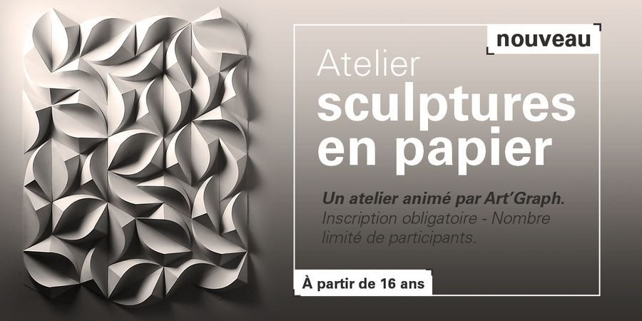 image - Ateliers sculptures en papier