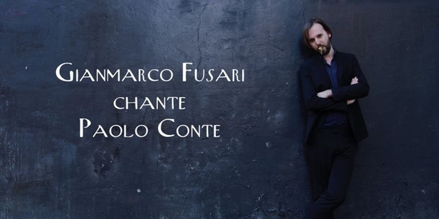 image - Tribute to Paolo Conte with Gianmarco Fusari