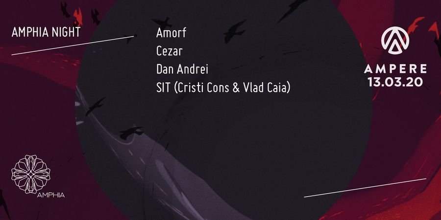 image - Amphia Night w/ SIT live, Amorf, Dan Andrei, Cezar