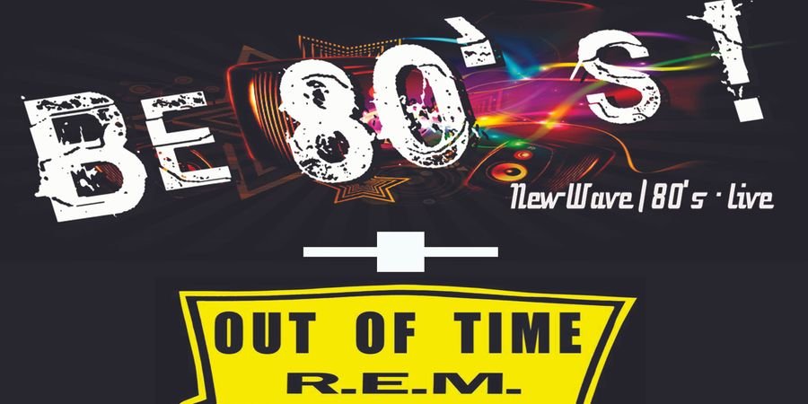image - BE 80's + Out Of Time
