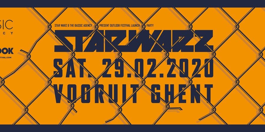 image - Star Warz & The Bassic Agency present Outlook Festival Launch Party