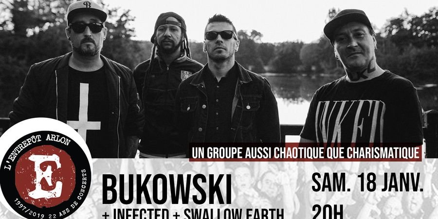 image - Bukowski + Infected + Swallow Earth à L'Entrepôt à Arlon