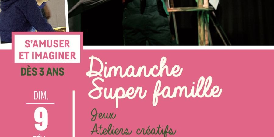 image - Dimanche Super Famille