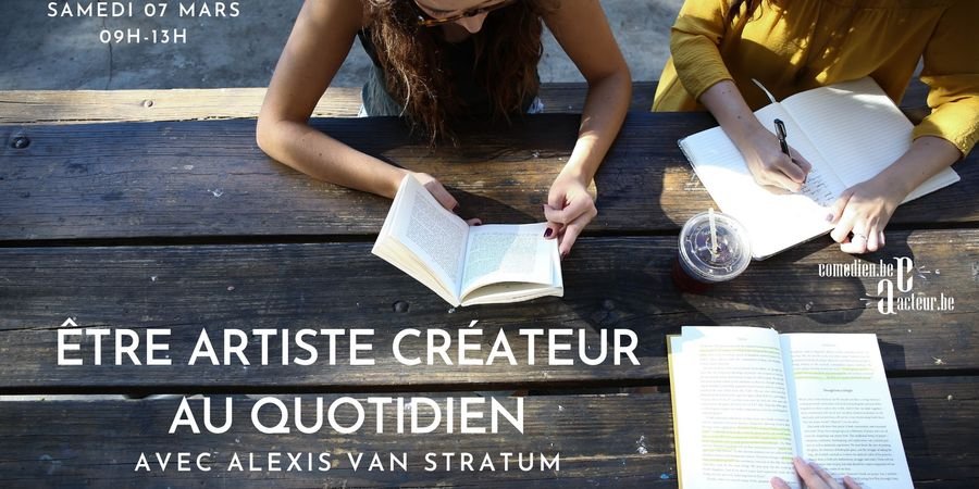 image - Être artiste créateur au quotidien avec Alexis Van Stratum